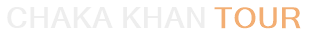 Chaka Khan Tour